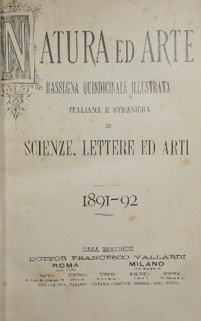 Natura ed arte. 1891-1892