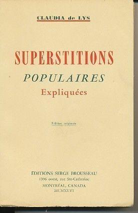 Superstitions populaires expliquées