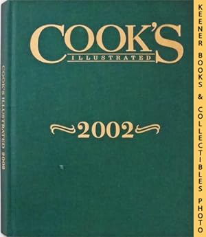 Cook's Illustrated 2002 Annual: Cook's Illustrated Series