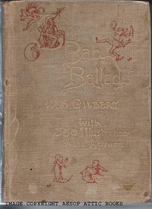 THE BAB BALLADS with Which are Included Sonds of a Savoyard. WITH 250 ILLUSTRATIONS BY THE AUTHOR