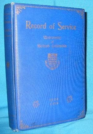 Record of Service 1914-1918: University of British Columbia, McGill British Columbia, Vancouver C...