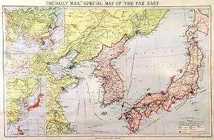 THE "DAILY MAIL" SPECIAL MAP OF THE FAR EAST. Map of Japan, Korea and parts of eastern China (i...