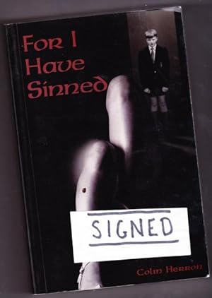 For I Have Sinned -(SIGNED)-