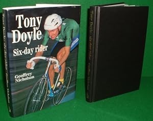 Tony Doyle : Six-Day Rider