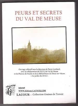 Peurs et Secrets Du Val De Meuse