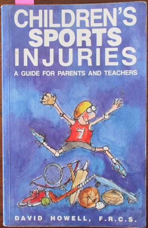 Children's Sports Injuries: A Guide for Parents and Teachers