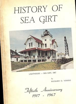 HISTORY OF SEA GIRT: FIFTIETH ANNIVERSARY 1917-1967