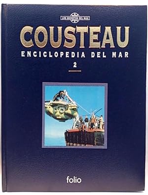 Cousteau. Enciclopedia Del Mar. Tomo 2