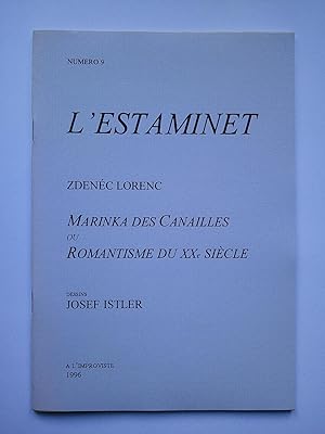 Zdenéc LORENC : " Marinka des canailles ou Romantisme du XXe Siècle "