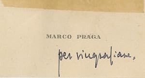 Breve messaggio autografo, su biglietto da visita intestato: "Marco Praga". Testo: "Per ringrazia...