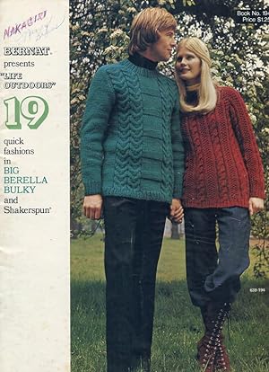 BERNAT HANDICRAFTER : "LIFE OUTDOORS" : 19 Quick Fashions : Bulky Yarns :1972 (Book No. 194)