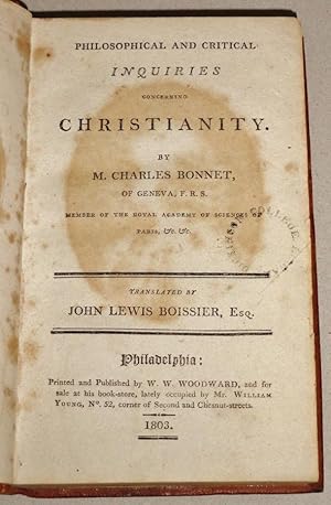 Philosophical and Critical Inquiries Concerning Christianity