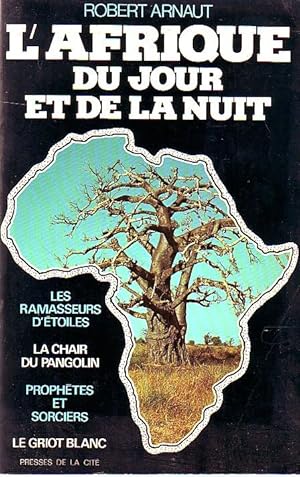 L'Afrique du jour et de la nuit