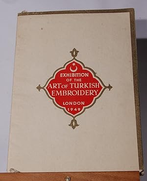 Exhibition of the Art of Turkish Embroidery London. 1949.