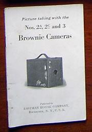 Picture taking with the Nos. 2A, 2C and 3 Brownie Cameras