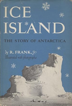 Ice Island: The Story of Antarctica
