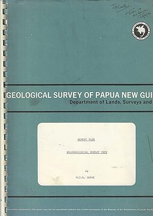 Geological Survey of Papua New Guinea Report 75/8. Volcanological Report 1973.