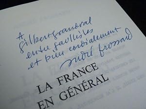 La France en général, une certaine idée de De Gaulle et des français