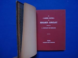Le "Cahier rouge" de Benjamin Constant publié par L. Constant de Rebecque