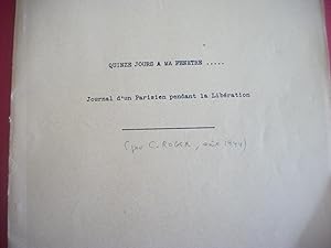Quinze Jours à ma Fenêtre. Journal d'un Parisien pendant la Libération. Août 1944. Tapuscrit orig...
