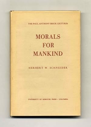Morals for Mankind - 1st Edition/1st Printing