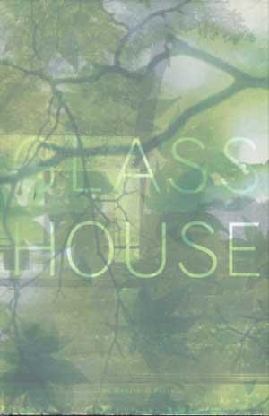 GLASS HOUSE