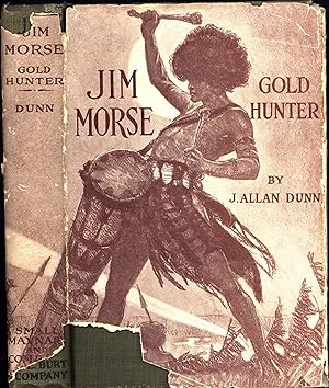 Jim Morse, Gold Hunter
