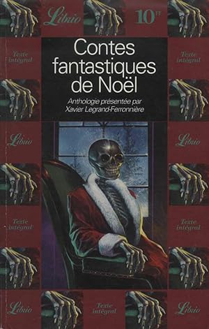 Contes fantastiques de Noël [in French Language]: Une anthologie