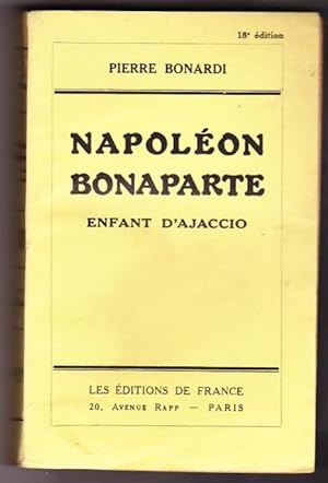 Napoleon Bonaparte - Enfant D'ajaccio