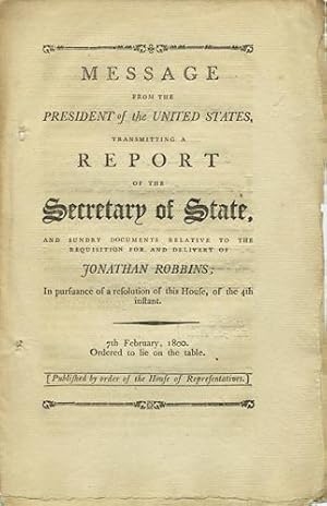 Message from the President of the United States, Transmitting a Report of the Secretary of State,...