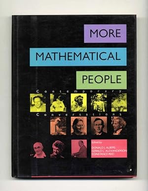 More Mathematical People: Contemporary Conversations - 1st Edition/1st Printing