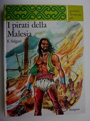 "Collana Racconti e Avventure - I PIRATI DELLA MALESIA. A Cura di C. Galli. Edizione Integrale"