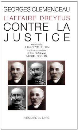 L'affaire Dreyfus Contre La Justice