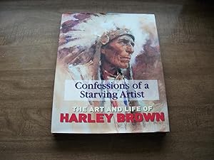 Confessions of a Starving Artist: The Art and Life of Harley Brown
