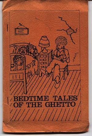 Bedtime Tales Of The Ghetto