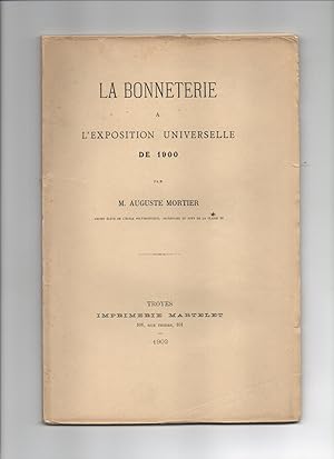 LA BONNETERIE A L' EXPOSITION UNIVERSELLE DE 1900