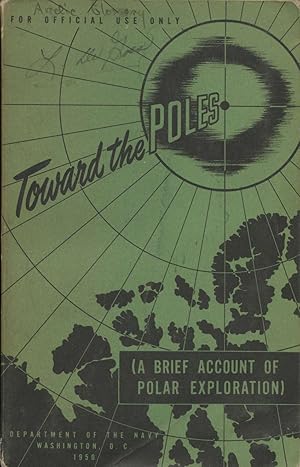 Toward the Poles (A Brief Account of Polar Exploration)