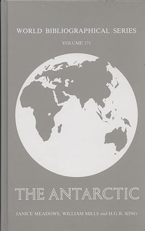 The Antarctic (World Bibliographic Series, Volume 171)