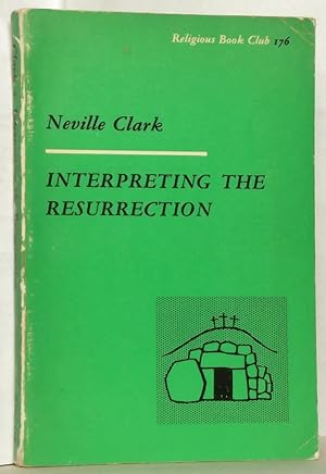 Interpreting the Resurrection