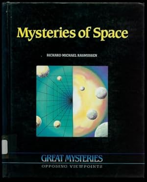 Mysteries of Space: Opposing Viewpoints