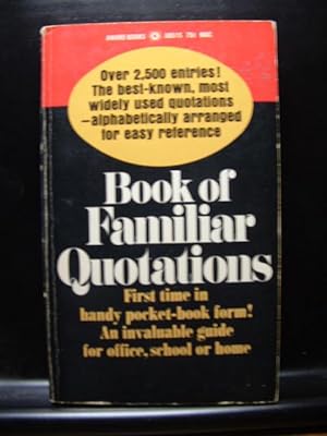 BOOK OF FAMILIAR QUOTATIONS