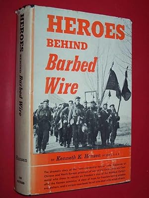 Heroes Behind Barbed Wire
