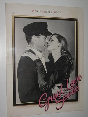 Great Love Scenes : Movie Poster Book