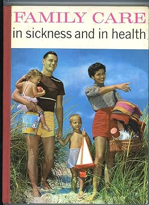 Family Care in Sickness and in Health