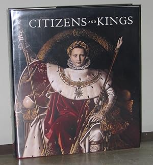Citizens and Kings: Portraits in the Age of Revolution 1760 - 1830