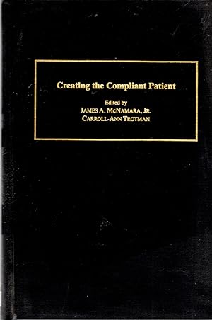 Creating the Compliant Patient