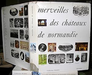 Merveilles des Châteaux de Normandie - Préface de Michel de Saint-Pierre