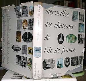 Merveilles des Châteaux de l'Ile de France - Préface de Wladimir d'Ormesson