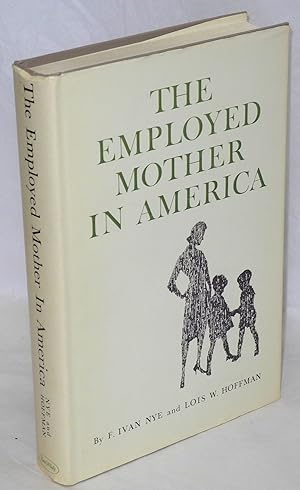 The employed mother in America