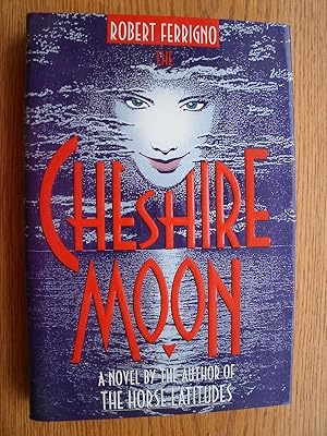 The Cheshire Moon